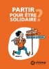 Couv Partir pour être solidaire